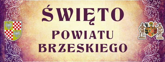 Święto Powiatu Brzeskiego