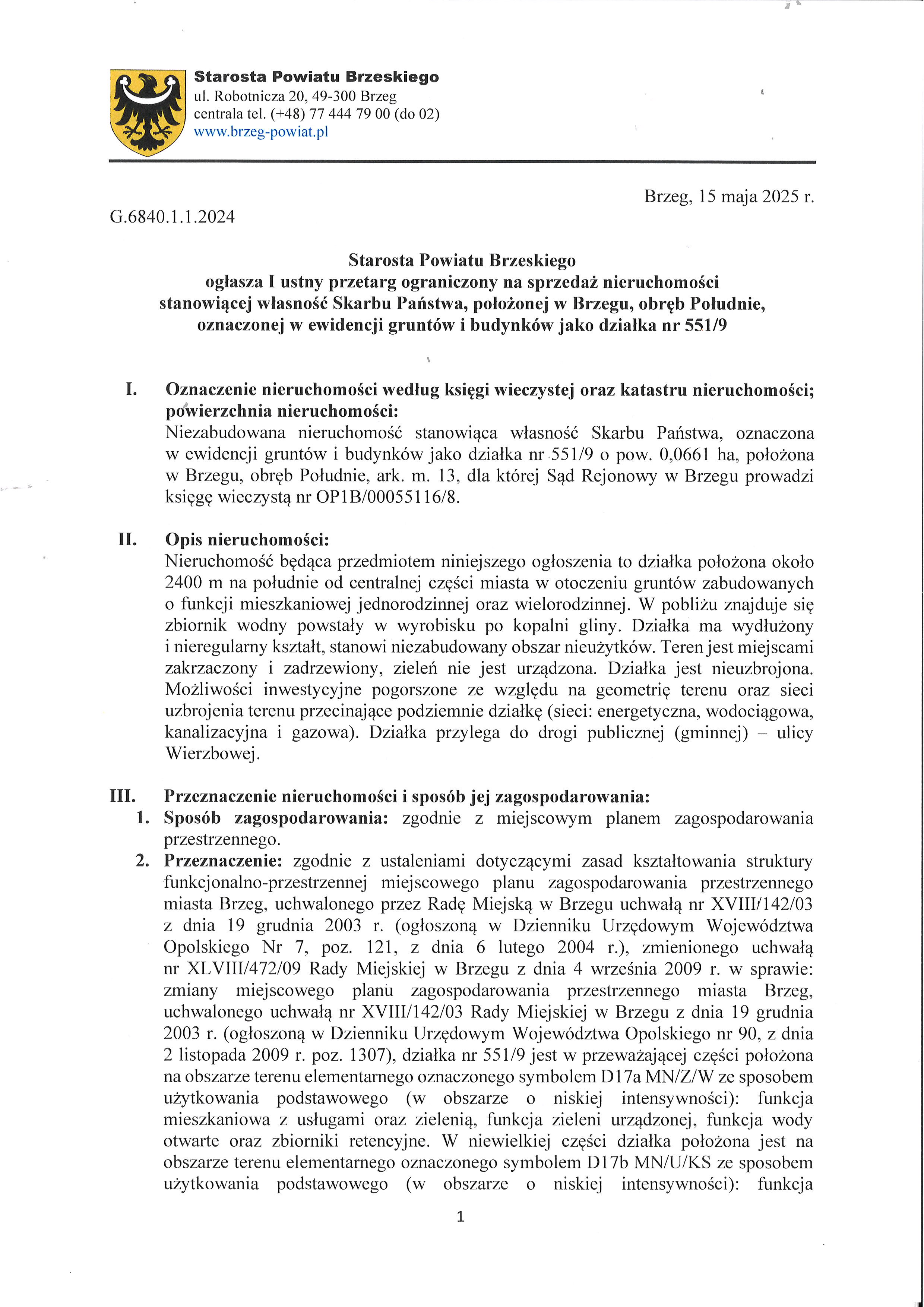 Ogłoszenie o I ustnym przetargu ograniczonym na sprzedaż nieruchomości skarbu państwa- działka nr 551/9 Brzeg, obręb Południe
